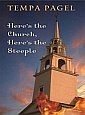 Here's The
                                                  Church, Here's The
                                                  Steeple by Tempa
                                                  Pagel