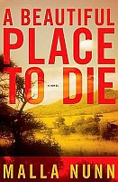 A Beautiful Place to Die by Malla Nunn