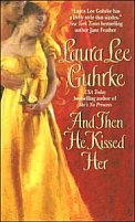 And Then He Kissed Her by Laura Lee Guhrke