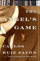 The Angel's Game by Carlos Ruiz Zafron