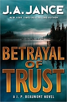 Betrayal of Trust by J.A. Jance