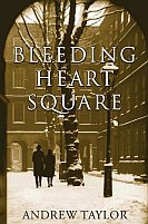 Bleeding Heart Square  by Andrew Taylor