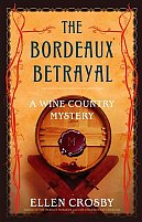 The Bordeaux Betrayal by Ellen Crosby