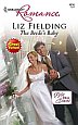 The Bride's Baby
                                                  by Liz Fielding