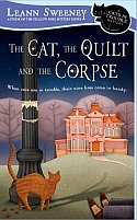 The Cat, The Quilt And The Corpse by Leann Sweeney