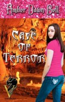 Cave of Terror by Amber Dawn Bell