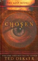 Chosen (The Lost Books Book 1) by Ted Dekker