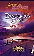 Dangerous Game by
                                                  Lyn Cote