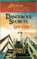 Dangerous Secrets by Lyn Cote