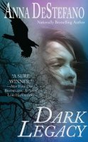 Dark Legacy by Anna DeStefano