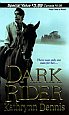 Dark Rider by
Kathrynn Dennis
