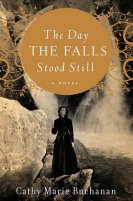 The Day The Falls Stood Still by Catherine Marie Buchanan