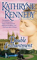 Double Enchantment by Kathryne Kennedy