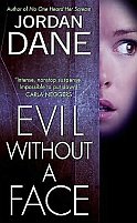 Evil Without a Face by Jordan Dane