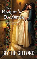 The Harlot's Daughter by Blythe Gifford