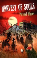 Harvest of Souls by Michael Wayne