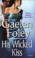 His Wicked Kiss by Gaelen Foley