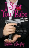 I Shot You Babe by Lesley Langtry