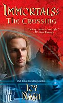 Immortals: The Crossing by Joy Nash