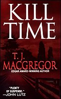 Kill Time by T.J. MacGregor