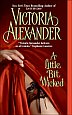 A Little Bit Wicked by Victoria Alexander