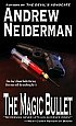 The Magic Bullet
                                                  by Andrew Neiderman