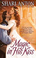 Magic In His Kiss by Shari Anton