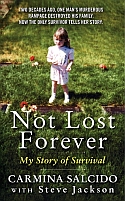 Not Lost Forever by Carmina Salcido with Steve Jackson