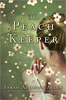 The Peach Keeper by Sarah Addison Allen