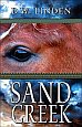 Sand Creek by Dan
                                                  W. Linden