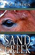 Sand Creek by Dan
                                                  W. Linden