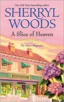 A Slice of Heaven by Sherryl Woods