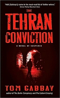 The Tehran Conviction by Tom Gabbay