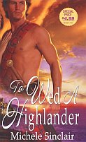 To Wed A Highlander by Michele Sinclair