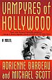 Vampyres of Hollywood by Adrienne Barbeau and Michael Scott