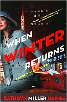 When Winter Returns by Kathryn Miller Haines