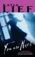 You are Next by Katia Lief